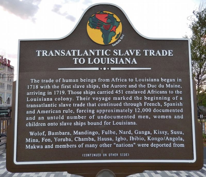 Transatlantic Slave Trade to Louisiana Marker (<i>front side</i>) image. Click for full size.
