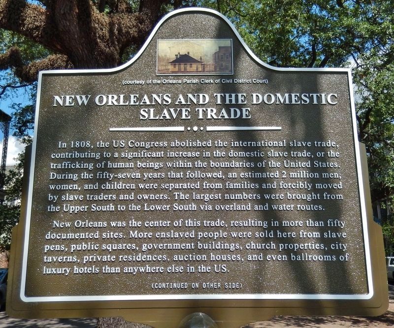 New Orleans and the Domestic Slave Trade Marker (<i>front side</i>) image. Click for full size.