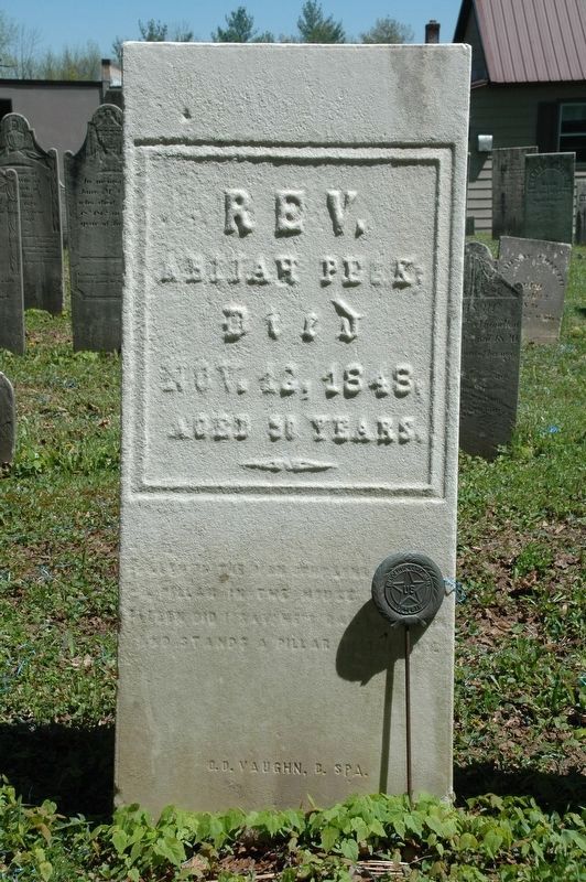 The Reverend Abijah Peck Grave. Click for full size. The Reverend Abijah Peck Grave image. Click for full size.