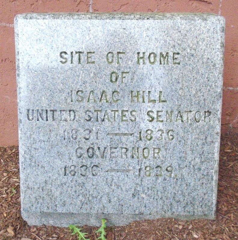 Site of Home of Isaac Hill Marker image. Click for full size.
