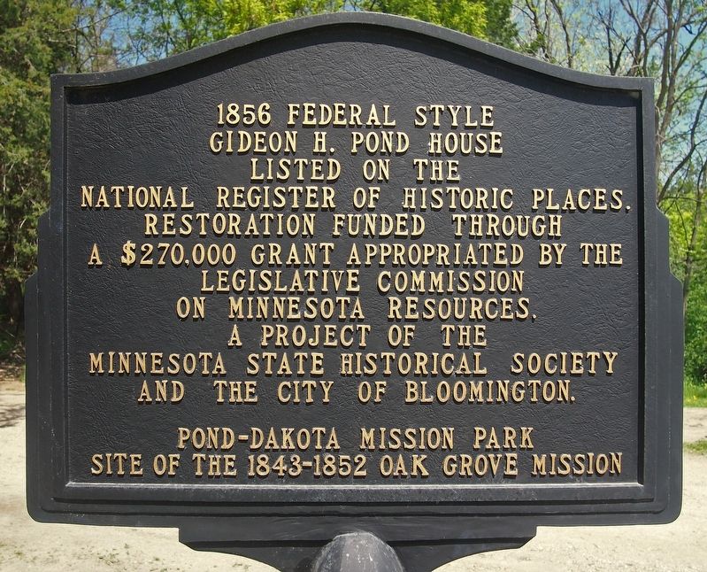 1856 Federal Style Gideon H. Pond House marker. Click for full size. 1856 Federal Style Gideon H. Pond House marker image. Click for full size.