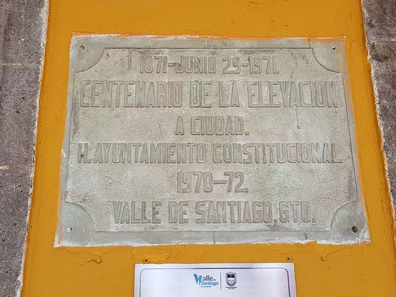 100th Anniversary of the City of Valle de Santiago Marker image. Click for full size.