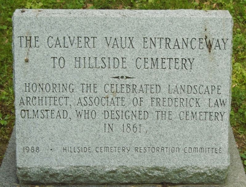 The Calvert Vaux Entranceway to Hillside Cemetery Marker. Click for full size. The Calvert Vaux Entranceway to Hillside Cemetery Marker image. Click for full size.