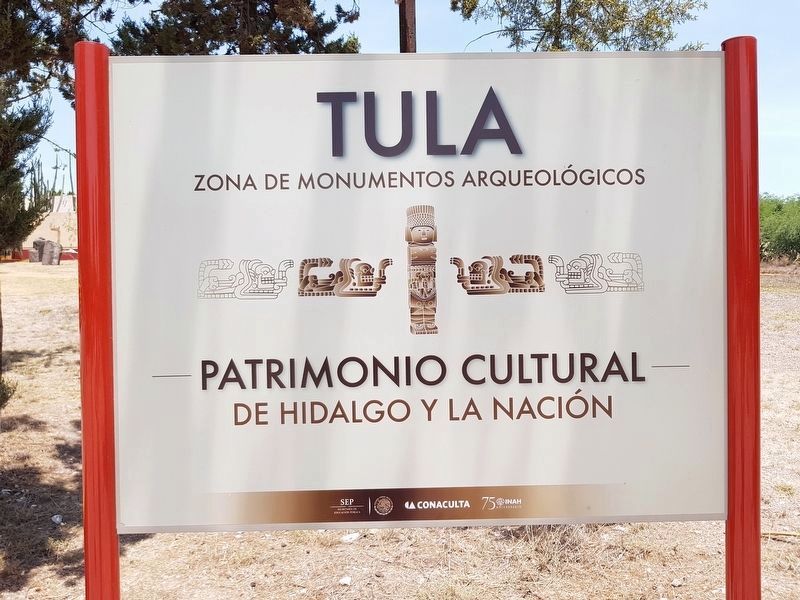 Tula Archaeological Site entrance sign image. Click for full size.