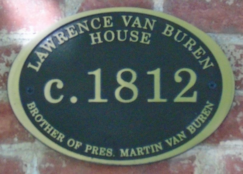 Lawrence Van Buren House Marker. Click for full size. Lawrence Van Buren House Marker image. Click for full size.
