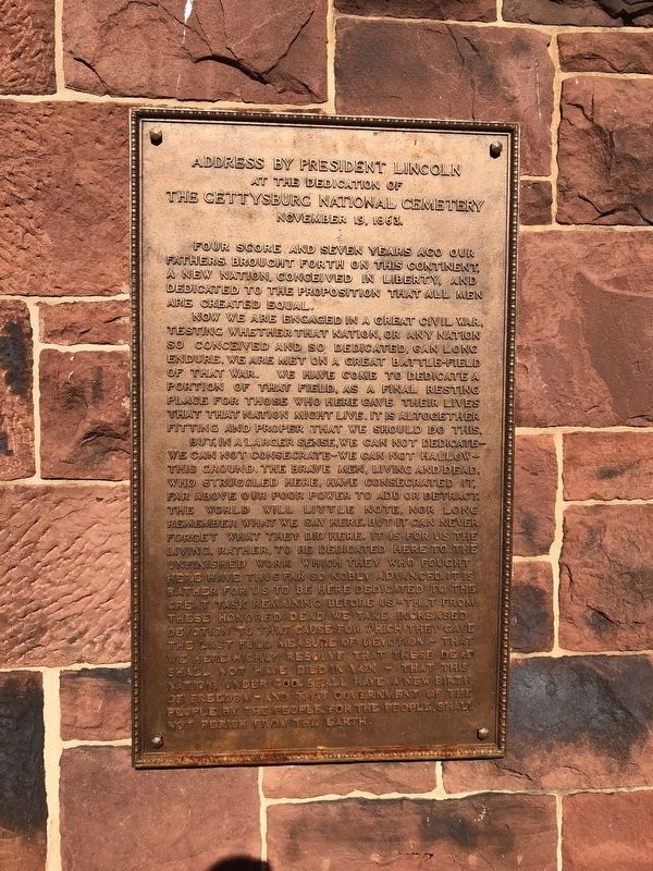 Plaque showing the Gettysburg Address at the house on the cemetery grounds. Click for full size. Plaque showing the Gettysburg Address at the house on the cemetery grounds image. Click for full size.