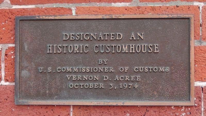 Historic Customhouse Designation Plaque (1974) image. Click for full size.