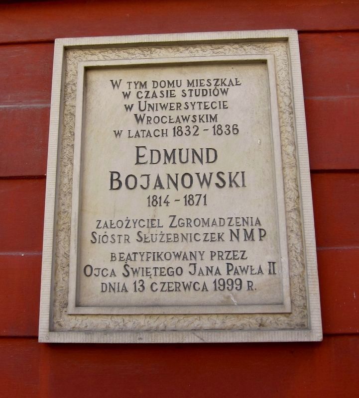 Edmund Bojanowski Marker. Click for full size. Edmund Bojanowski Marker image. Click for full size.