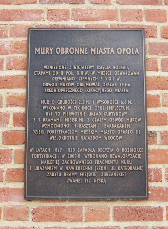 Mury Obronne Miasta Opola / Defensive Walls of the City of Opole Marker image. Click for full size.