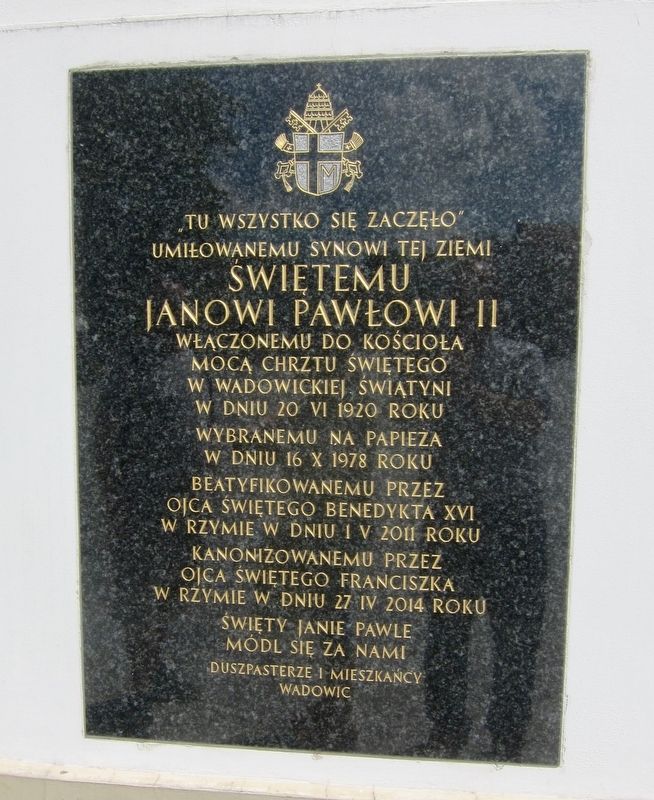 Święty Jan Paweł II / Pope John Paul II Marker. Click for full size. Święty Jan Paweł II / Pope John Paul II Marker image. Click for full size.