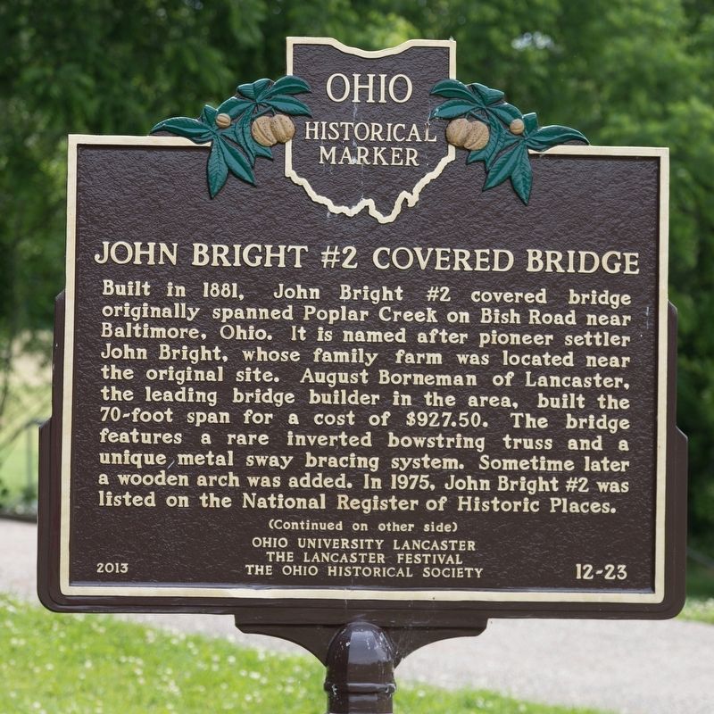 John Bright #2 Covered Bridge Marker, Side One. Click for full size. John Bright #2 Covered Bridge Marker, Side One image. Click for full size.