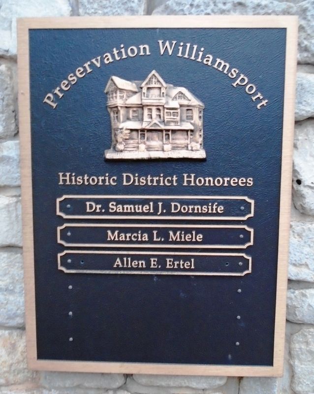 Dr. Randall F. Hipple Williamsport Historic District Honorees Marker. Click for full size. Dr. Randall F. Hipple Williamsport Historic District Honorees Marker image. Click for full size.
