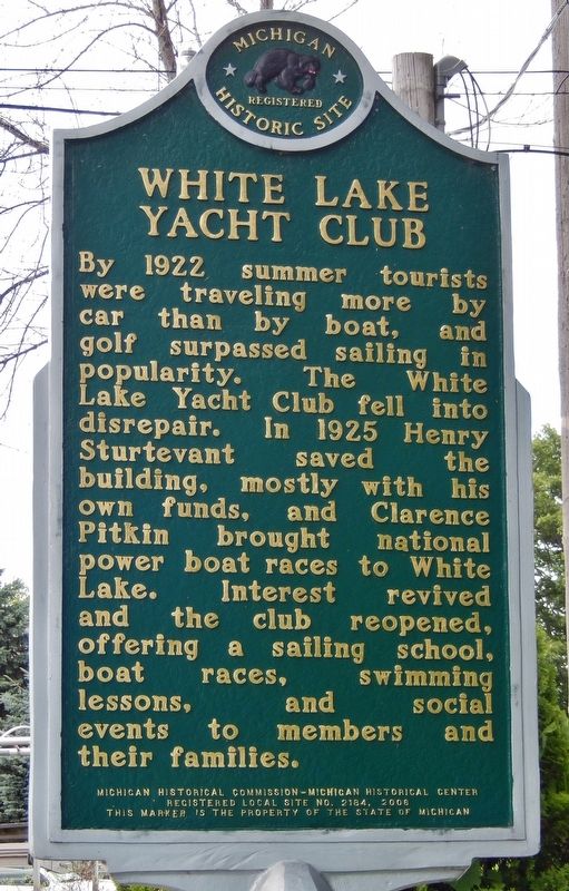 White Lake Yacht CLub Marker (<i>side 2</i>). Click for full size. White Lake Yacht CLub Marker (<i>side 2</i>) image. Click for full size.