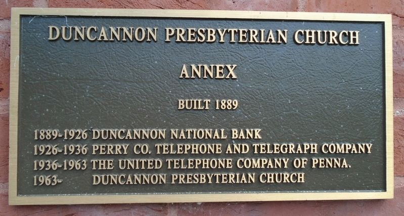 Duncannon Presbyterian Church Annex Marker image. Click for full size.