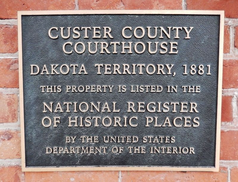 1881 Custer County Courthouse Marker image. Click for full size.