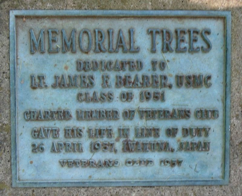 Lt. James F. Bearer, USMC Memorial Trees Marker. Click for full size. Lt. James F. Bearer, USMC Memorial Trees Marker image. Click for full size.