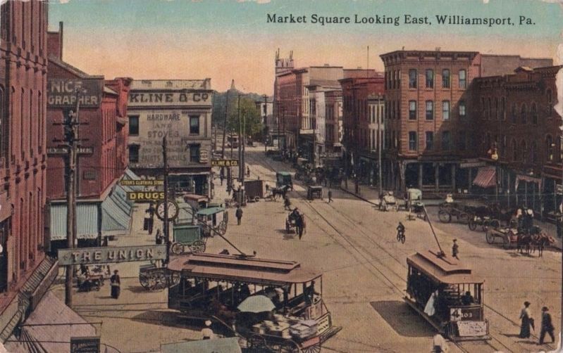 <i>Market Square Looking East, Williamsport, Pa.</i> image. Click for full size.