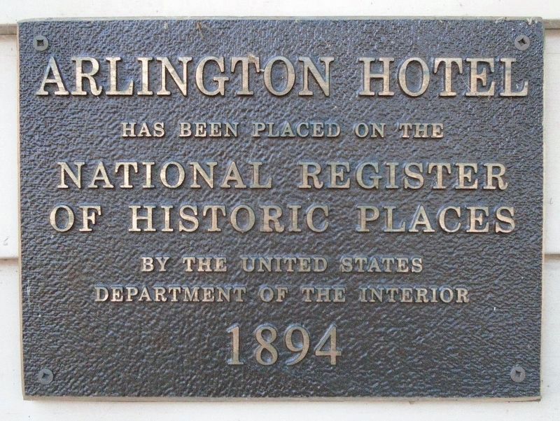 Arlington Hotel NRHP Marker image. Click for full size.