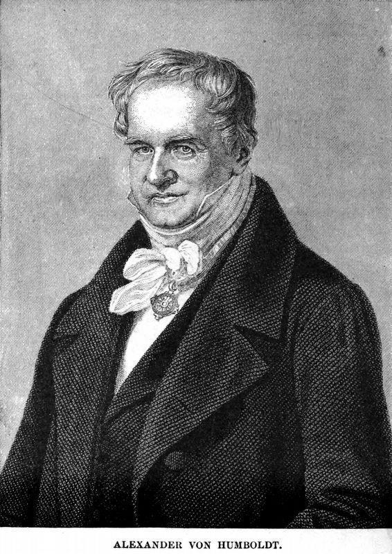 Alexander von Humboldt. Click for full size. Alexander von Humboldt image. Click for full size.