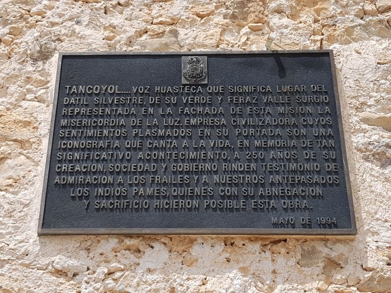 250th Anniversary of the Founding of the Mission at Tancoyol Marker image. Click for full size.