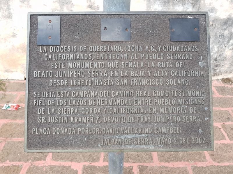 An additional, nearby Junípero Serra and Camino Real bell marker. Click for full size. An additional, nearby Junípero Serra and Camino Real bell marker image. Click for full size.