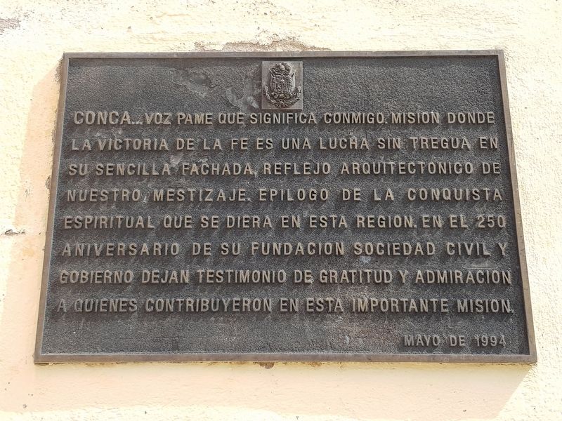 250th Anniversary of the Founding of the Mission at Conc Marker image. Click for full size.