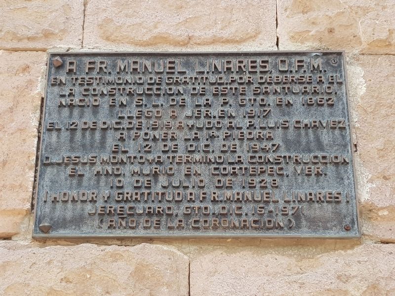 Friar Manuel Linares, O.F.M Marker. Click for full size. Friar Manuel Linares, O.F.M Marker image. Click for full size.
