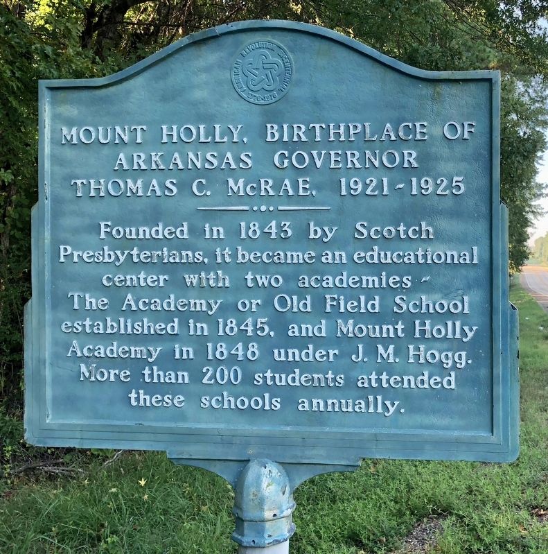 Mount Holly, Birthplace of Arkansas Governor Thomas C. McRae, 1921-1925 Marker image. Click for full size.
