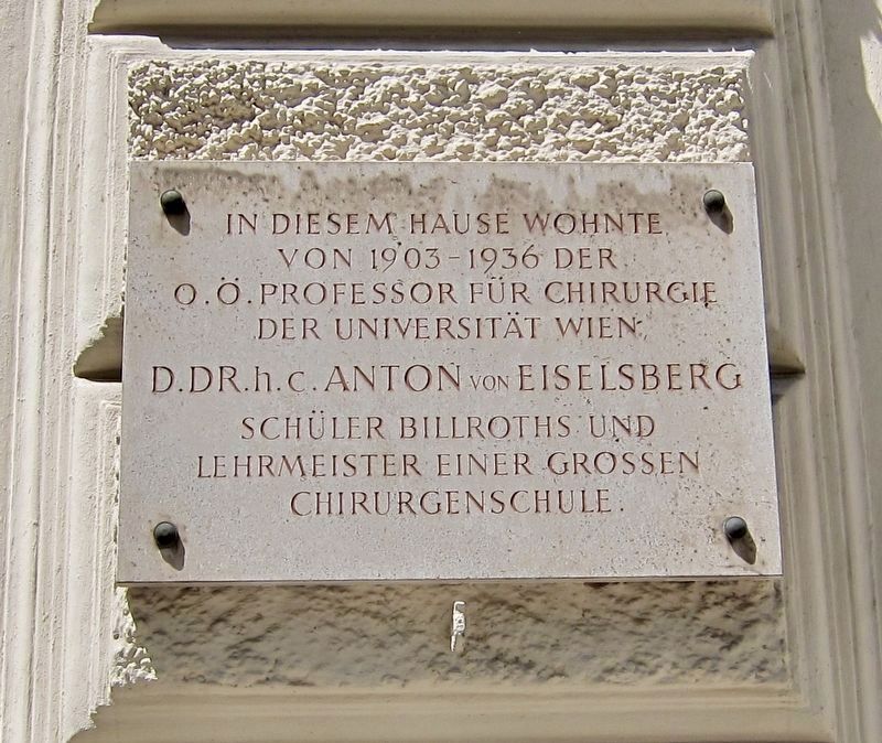 Professor Anton von Eiselsberg Marker. Click for full size. Professor Anton von Eiselsberg Marker image. Click for full size.