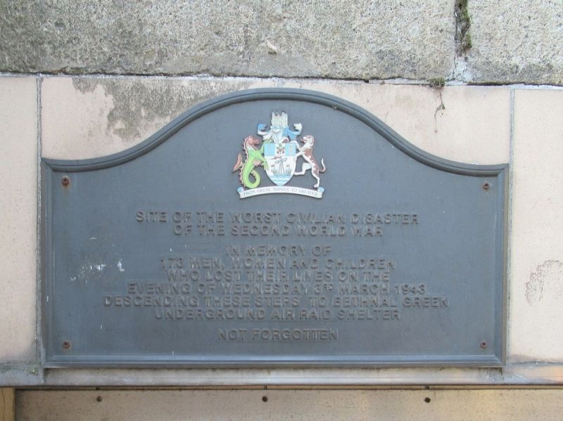 Bethnal Green Tube Shelter Disaster Marker. Click for full size. Bethnal Green Tube Shelter Disaster Marker image. Click for full size.