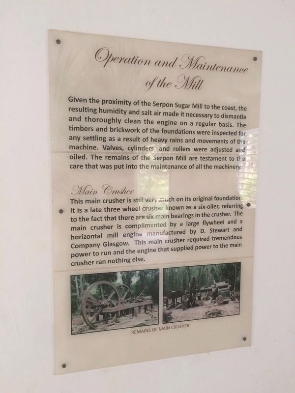 The Serpon Sugar Mill Marker - Operation and Maintenance of the Mill image. Click for full size.