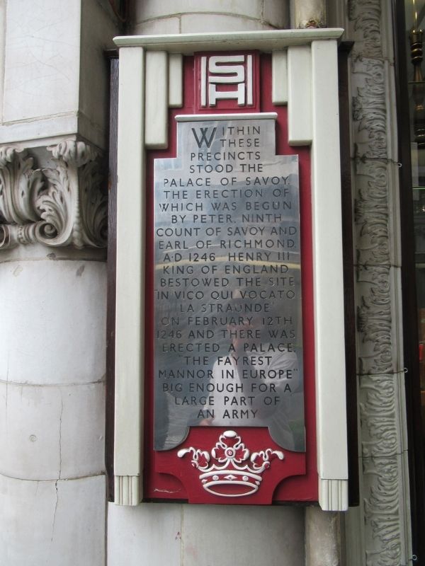 Palace of the Savoy Marker. Click for full size. Palace of the Savoy Marker image. Click for full size.