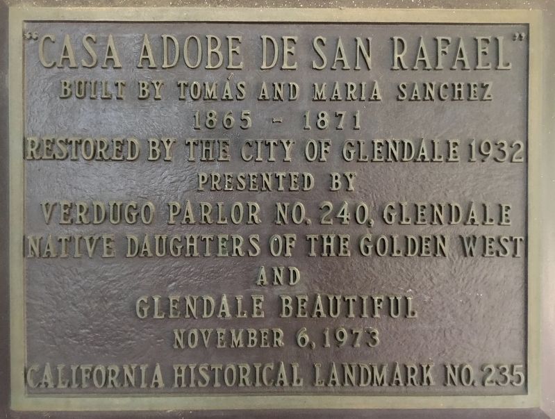 Casa Adobe de San Rafael Marker. Click for full size. Casa Adobe de San Rafael Marker image. Click for full size.