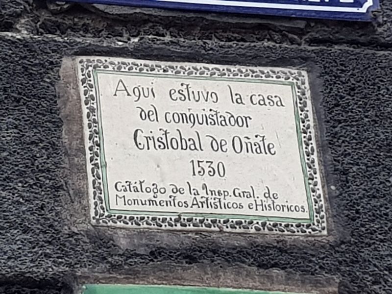House of Cristóbal de Oñate Marker. Click for full size. House of Cristóbal de Oñate Marker image. Click for full size.