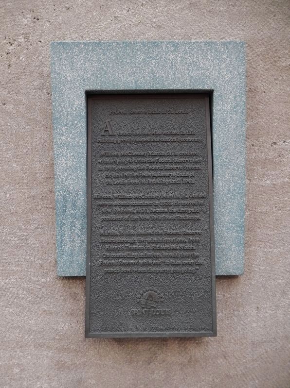 Federal Reserve Bank of St. Louis Marker. Click for full size. Federal Reserve Bank of St. Louis Marker image. Click for full size.