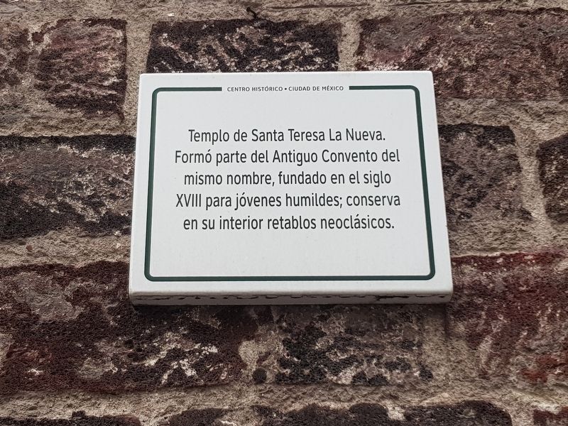 Temple of Santa Teresa La Nueva Marker. Click for full size. Temple of Santa Teresa La Nueva Marker image. Click for full size.