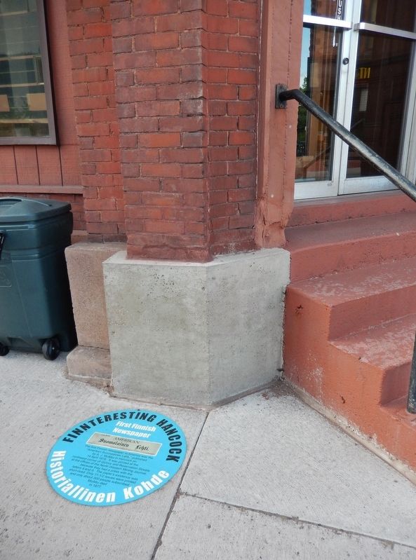 The First Finnish Newspaper Marker (<i>tall view; marker near building corner entrance</i>). Click for full size. The First Finnish Newspaper Marker (<i>tall view; marker near building corner entrance</i>) image. Click for full size.