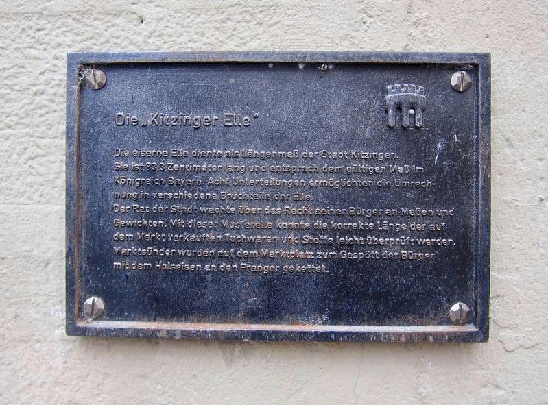 Die "Kitzinger Elle" / The "Kitzingen Foot" Marker. Click for full size. Die "Kitzinger Elle" / The "Kitzingen Foot" Marker image. Click for full size.