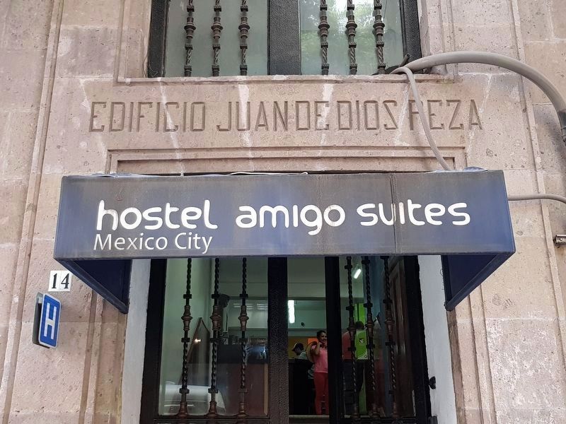 The Juan de Dios Peza Building is now the Hostel Amigo Suites. Click for full size. The Juan de Dios Peza Building is now the Hostel Amigo Suites image. Click for full size.