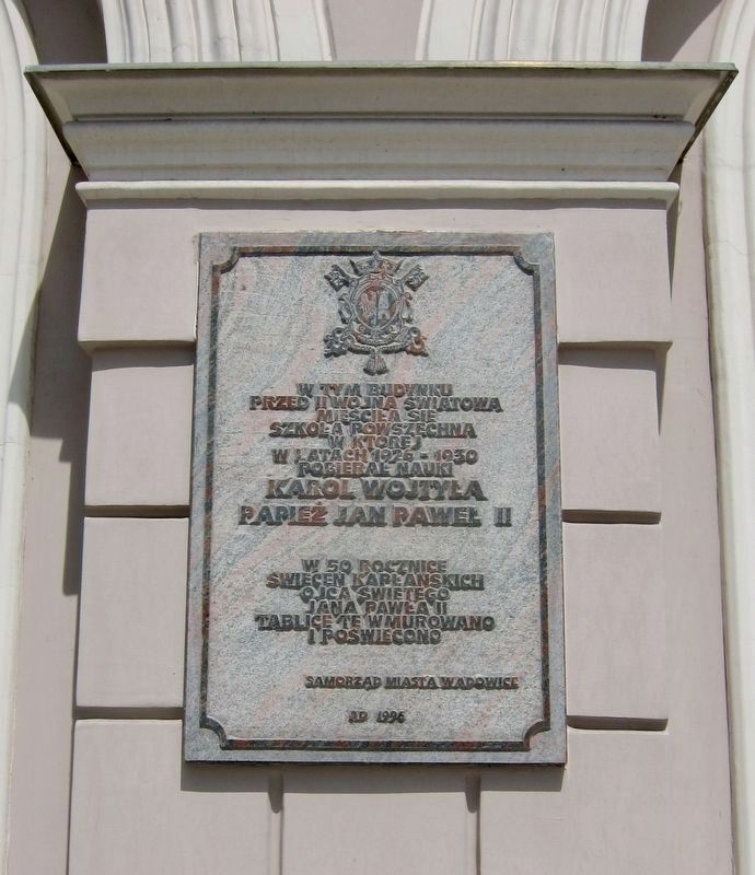 Pope John Paul II's Former School Marker. Click for full size. Pope John Paul II's Former School Marker image. Click for full size.