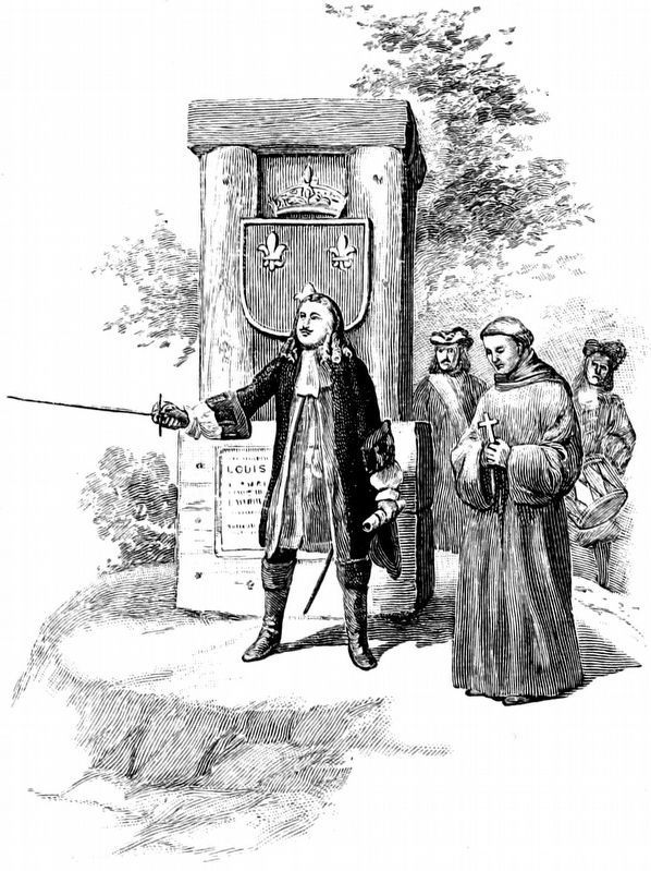 La Salle Sets Up Posts<br>Claiming the Mississippi Valley for King Louis XIV of France.. Click for full size. La Salle Sets Up Posts<br>Claiming the Mississippi Valley for King Louis XIV of France. image. Click for full size.