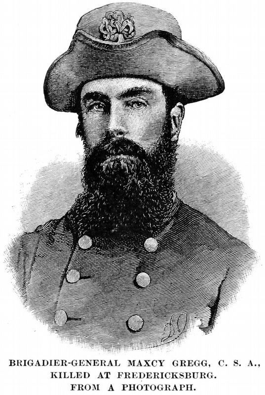 Brigadier-General Maxcy Gregg, C.S.A.,<br>Killed at Fredericksburg image. Click for full size.