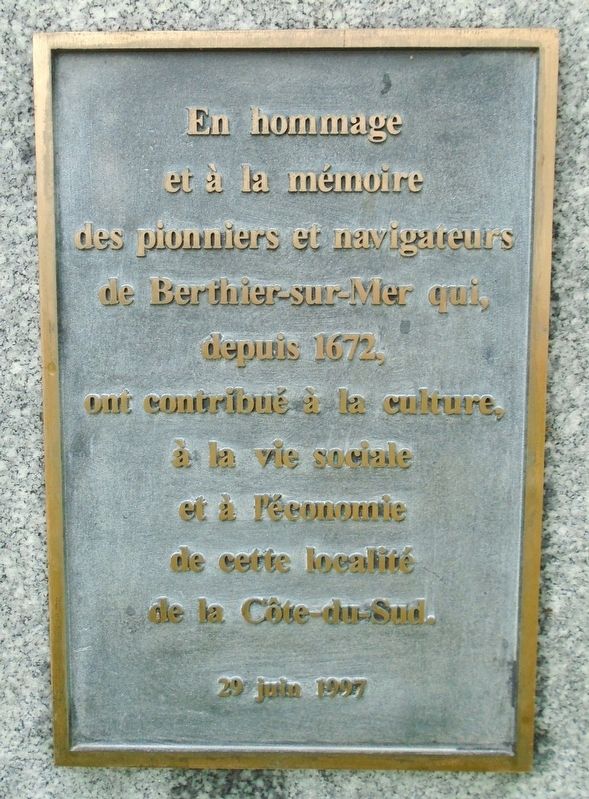 Des pionniers et navigateurs de Berthier-sur-Mer Marker. Click for full size. Des pionniers et navigateurs de Berthier-sur-Mer Marker image. Click for full size.