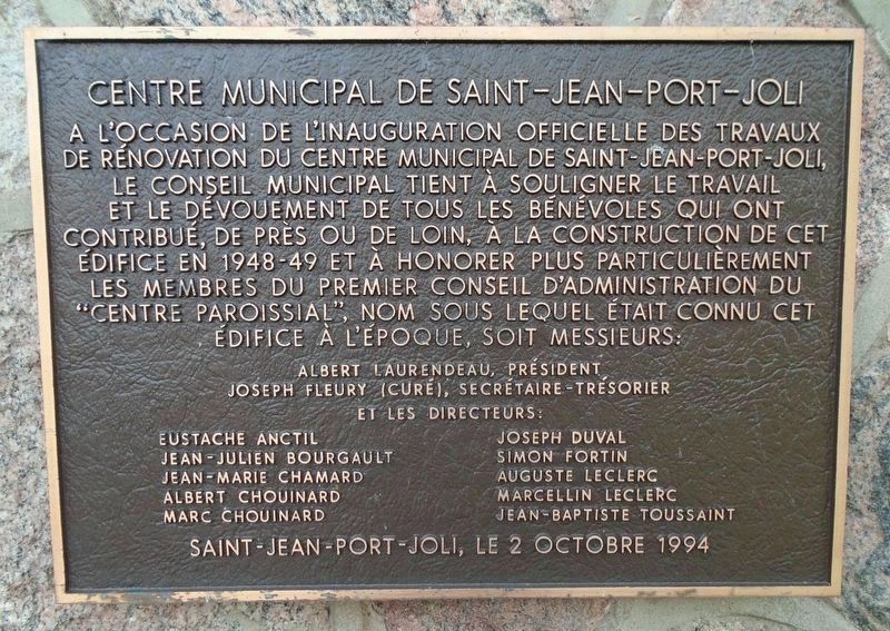 Centre Municipal de Saint-Jean-Port-Joli Marker. Click for full size. Centre Municipal de Saint-Jean-Port-Joli Marker image. Click for full size.