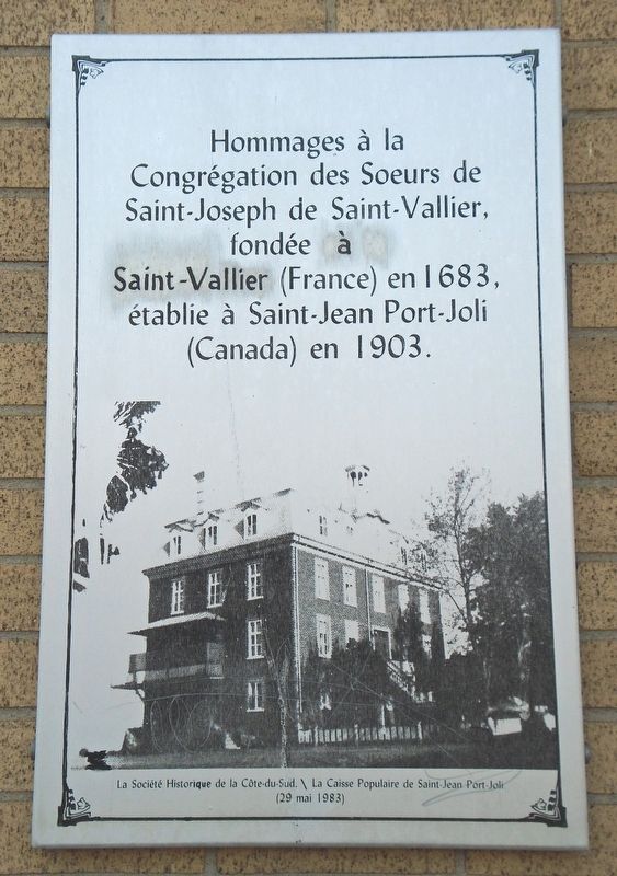 Hommages à la Congrégation des Soeurs de Saint-Joseph de Saint-Vallier Marker. Click for full size. Hommages à la Congrégation des Soeurs de Saint-Joseph de Saint-Vallier Marker image. Click for full size.