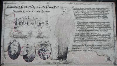 Cassia County Courthouse Marker. Click for full size. Cassia County Courthouse Marker image. Click for full size.
