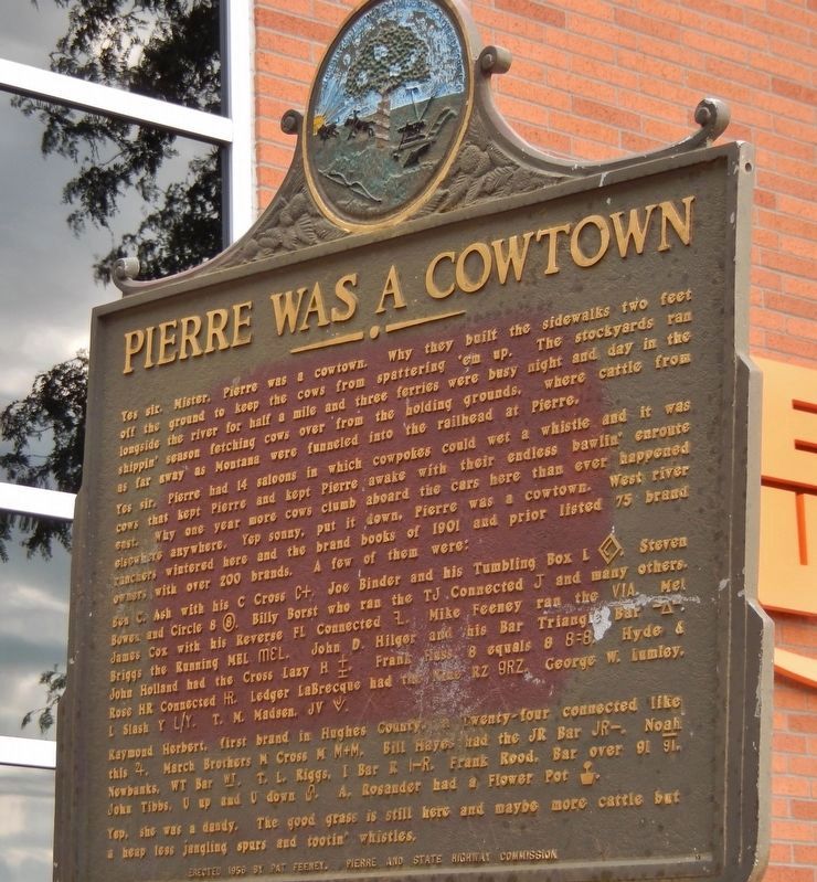 Pierre Was A Cowtown (<i>marker side 1</i>). Click for full size. Pierre Was A Cowtown (<i>marker side 1</i>) image. Click for full size.