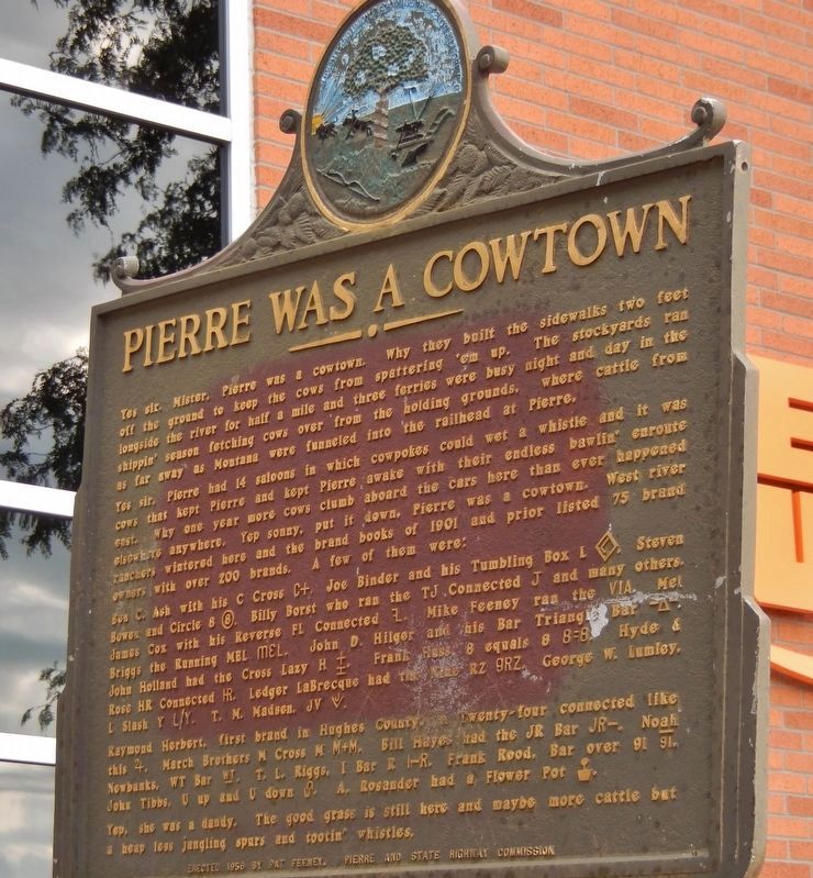 Pierre Was A Cowtown (<i>marker side 1</i>) image. Click for full size.