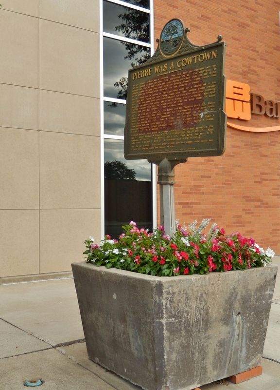 Pierre Was A Cowtown (<i>marker side 1; tall view</i>). Click for full size. Pierre Was A Cowtown (<i>marker side 1; tall view</i>) image. Click for full size.
