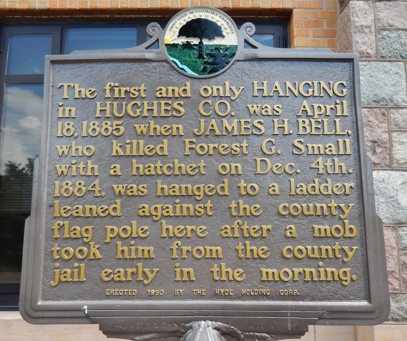 First and Only Hanging in Hughes County Marker image. Click for full size.